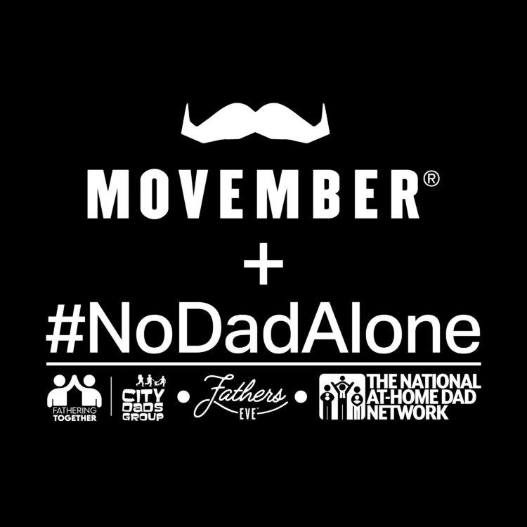 Movember 2024 NoDadAlone no dad alone graphc
